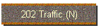 202 Traffic (N)