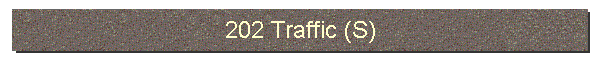 202 Traffic (S)