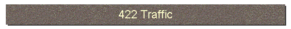 422 Traffic