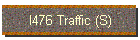 I476 Traffic (S)