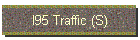 I95 Traffic (S)